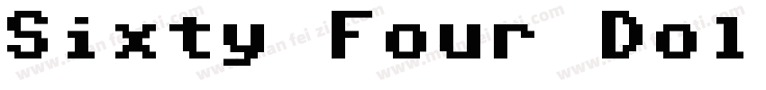 Sixty Four Dollar Qu字体转换
